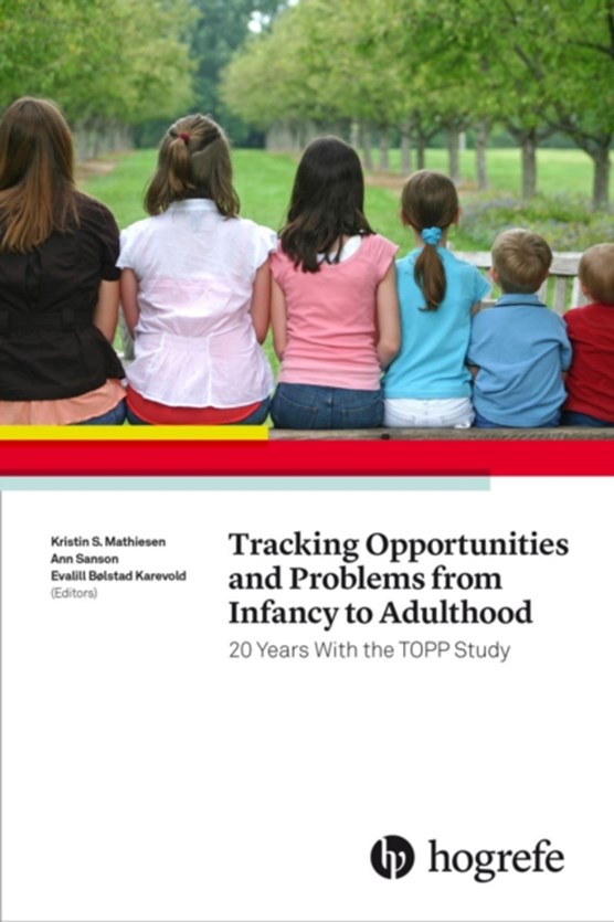 Tracking Opportunities and Problems from Infancy to Adulthood: 20 Years with the Topp Study