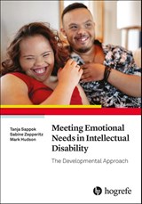 Meeting Emotional Needs in Intellectual Disability - Tanja Sappok ; Sabine Zepperitz ; Mark Hudson - 9780889375895