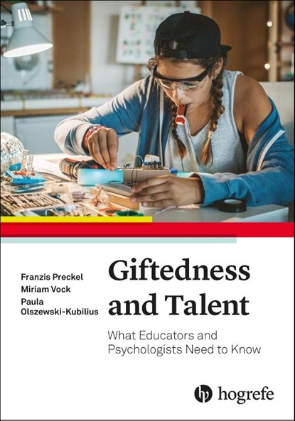 Giftedness and Talent, Franzis Preckel ; Miriam Vock ; Paula Olszewski-Kubilius - Paperback - 9780889376274