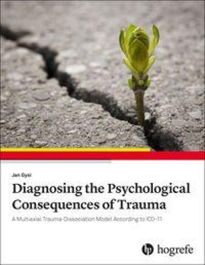 Diagnosing the Psychological Consequences of Trauma, Jan Gysi - Paperback - 9780889376366