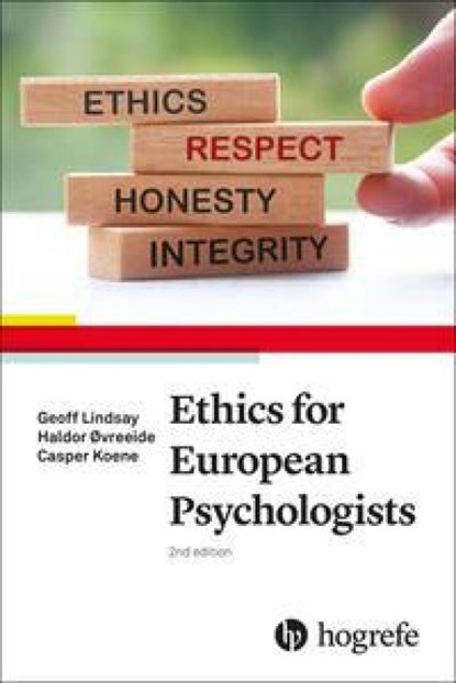 Ethics for European Psychologists, Geoff Lindsay ; Haldor Øvreeide ; Casper Koene - Paperback - 9780889376373