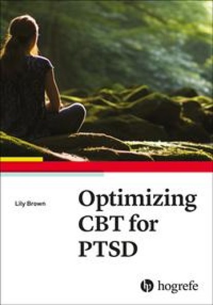 Optimizing CBT for PTSD, Lily A. Brown - Paperback - 9780889376694