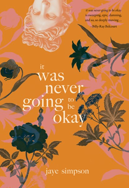 it was never going to be okay, jaye simpson - Paperback - 9780889713826