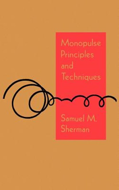 Monopulse Principles and Techniques, S.M. Sherman - Gebonden - 9780890061374