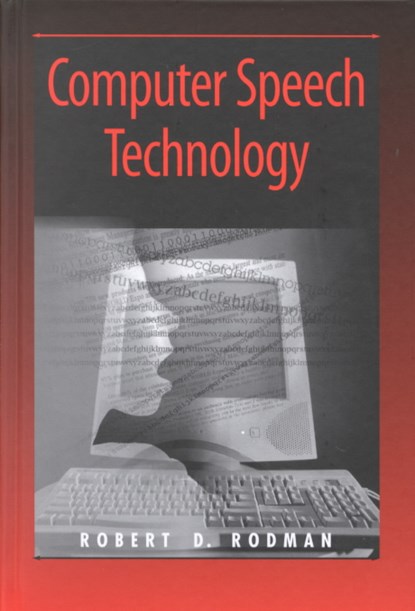 Computer Speech Technology, Robert Rodman - Gebonden - 9780890062975