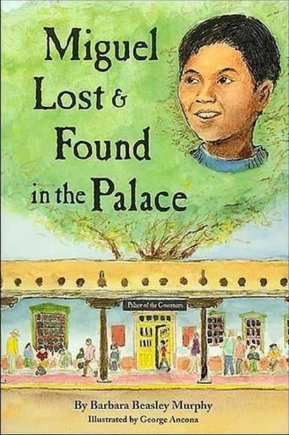 Miguel Lost & Found in the Palace, MURPHY,  Barbara B - Paperback - 9780890133958