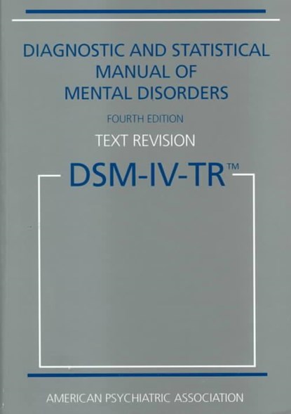 Diagnostic and Statistical Manual of Mental Disorders, American Psychi - Paperback - 9780890420256