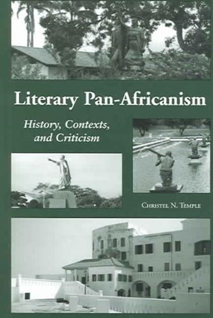 Literary Pan-africanism, TEMPLE,  Christel N. - Paperback - 9780890898482
