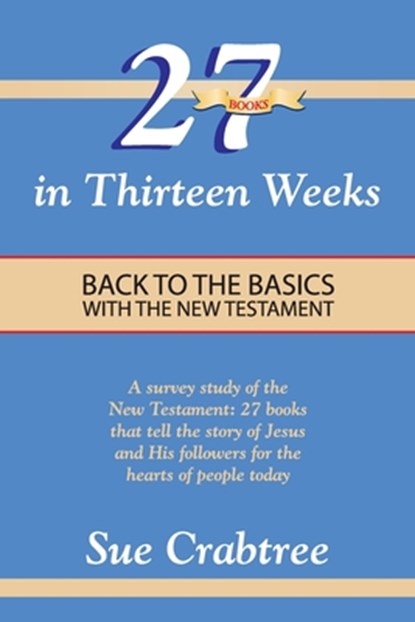27 Books in Thirteen Weeks, Sue Crabtree - Paperback - 9780890989210