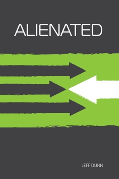 Alienated, Jeff Dunn - Paperback - 9780890989470