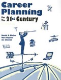 Career Planning for the 21st Century | Donald H. Blocher ; Mary Heppner | 