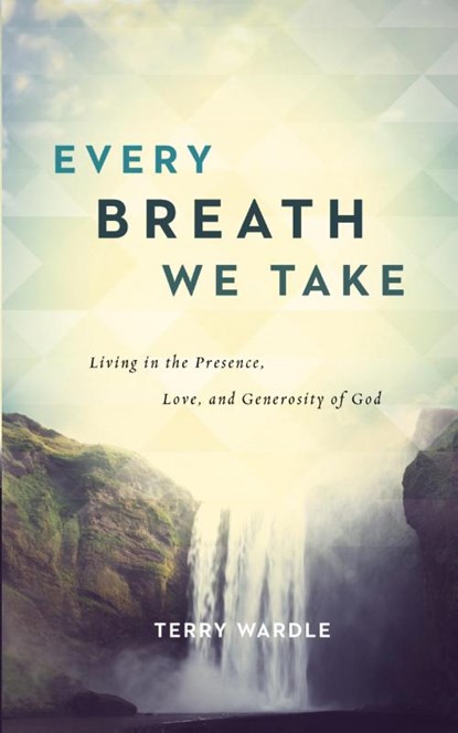 Every Breath We Take, Wardle Terry Wardle - Paperback - 9780891123699
