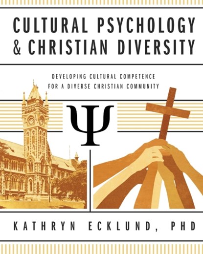 Cultural Psychology & Christian Diversity, Kathryn Ecklund - Paperback - 9780891124573