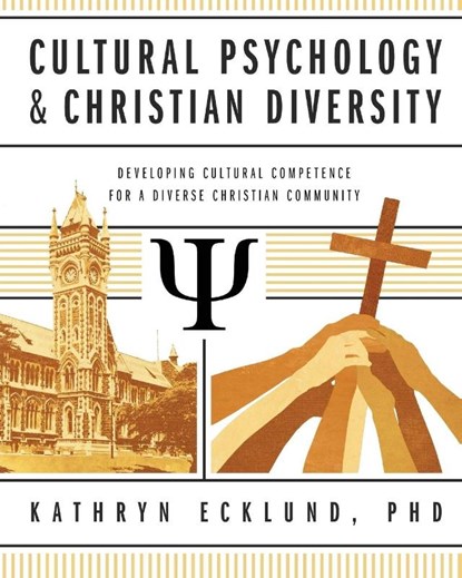 Cultural Psychology & Christian Diversity, Kathryn Ecklund - Paperback - 9780891124573