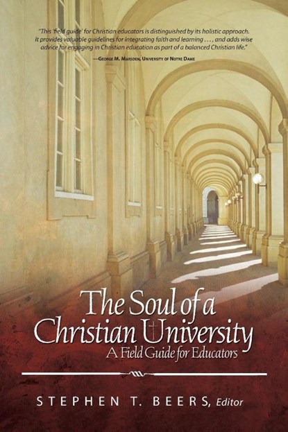 Soul of a Christian University, Stephen T Beers - Paperback - 9780891125204
