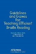 Guidelines and Games for Teaching Efficient Braille Reading | Olson, Myrna R ; Mangold, Sally S | 