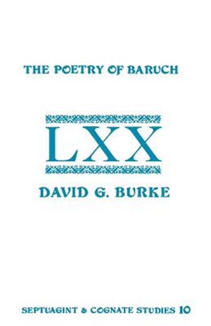 The Poetry of Baruch, David G Burke - Paperback - 9780891303824