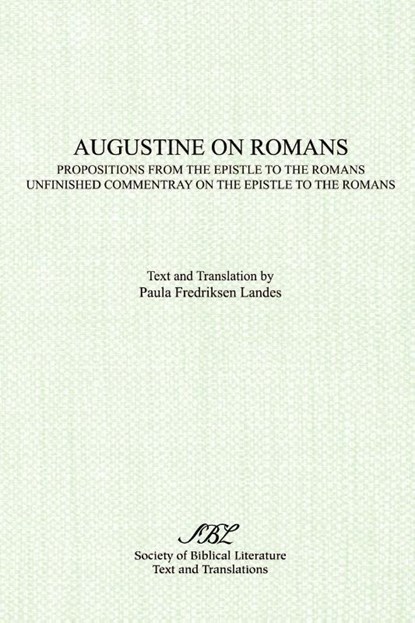 Augustine on Romans, Paula Landes ; Saint Augustine of Hippo - Paperback - 9780891305835