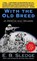 With the Old Breed, E. B. Sledge - Paperback - 9780891419068