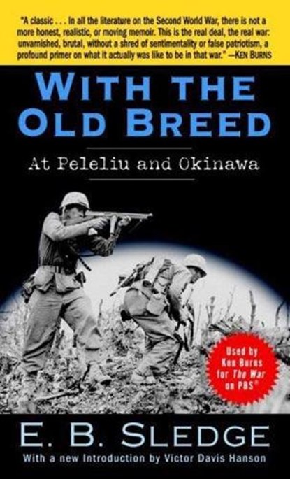 With the Old Breed, E. B. Sledge - Paperback - 9780891419068