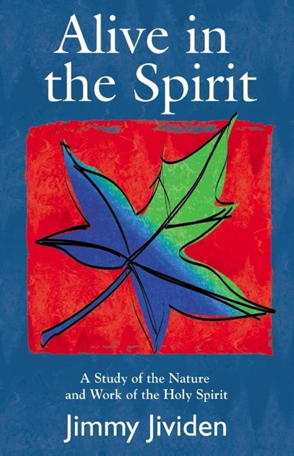 Alive In The Spirit, Jimmy Jividen - Paperback - 9780892253685