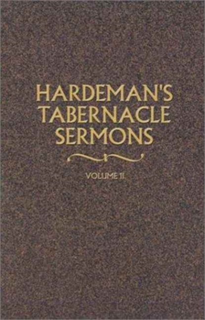 Hardeman's Tabernacle Sermons Volume II, N B Hardeman - Paperback - 9780892254873