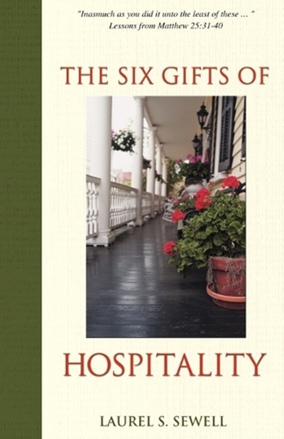 The Six Gifts of Hospitality, Laurel Sewell - Paperback - 9780892255368