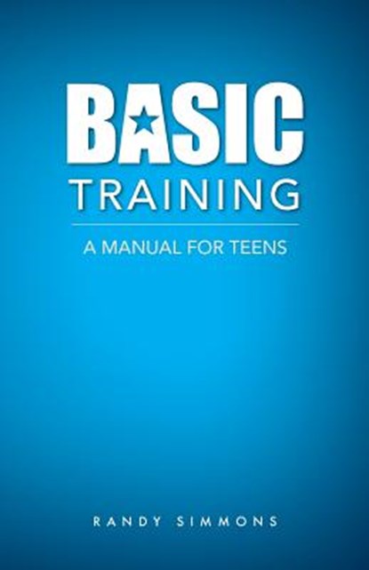 Basic Training, Randy Simmons - Paperback - 9780892256686
