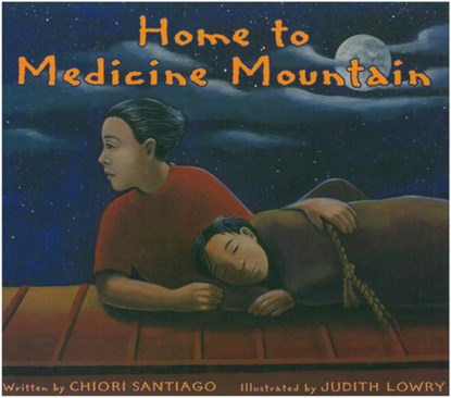 Home to Medicine Mountain, Chiori Santiago - Paperback - 9780892391769