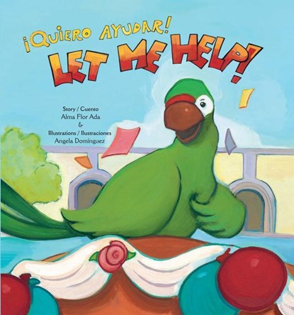 Let Me Help! / ¡Quiero Ayudar!, Alma Flor Ada - Paperback - 9780892392391