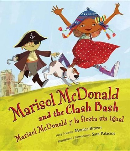 Marisol McDonald and the Clash Bash / Marisol McDonald Y La Fiesta Sin Igual, Monica Brown - Gebonden - 9780892392735