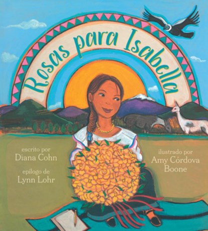 Rosas Para Isabella (Roses for Isabella), Diana Cohn - Paperback - 9780892394876
