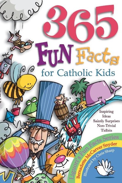 365 Fun Facts for Catholic Kids, Bernadette McCarver Snyder - Paperback - 9780892433094