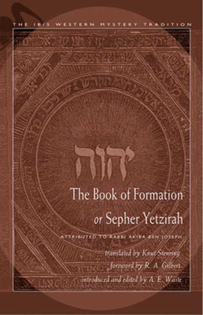 The Book of Formation or Sepher Yetzirah, Rabbi Akiba ben (Rabbi Akiba ben Joseph) Joseph - Paperback - 9780892540945