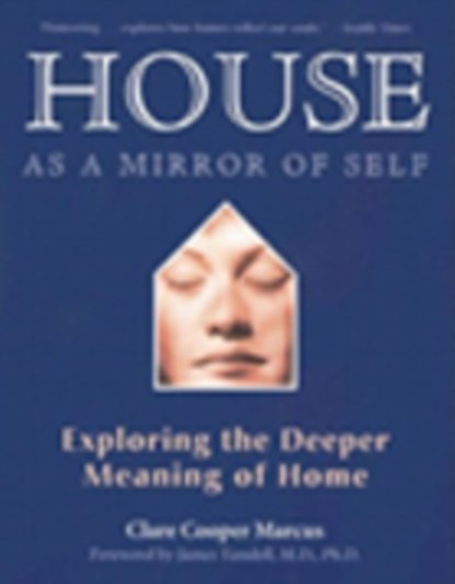 House as a Mirror of Self House, Clare Cooper (Clare Cooper Marcus) Marcus - Paperback - 9780892541249