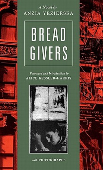 Bread Givers, Anzia Yezierska - Gebonden - 9780892553723