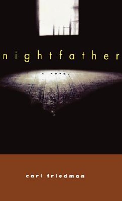 Nightfather, Carl Friedman - Gebonden - 9780892554072