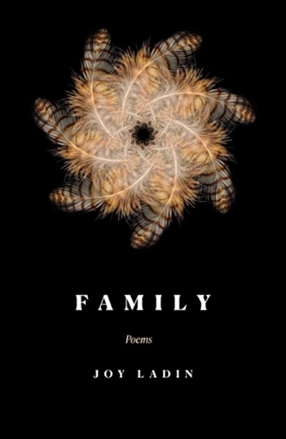 Family: Poems, Joy Ladin - Paperback - 9780892555895