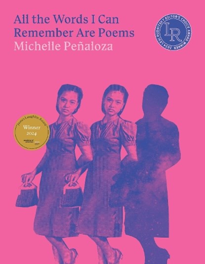 All the Words I Can Remember Are Poems, Michelle Penaloza - Paperback - 9780892556274