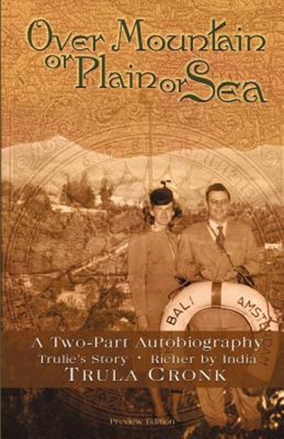 Over Mountain or Plain or Sea, Trula Cronk - Paperback - 9780892655427