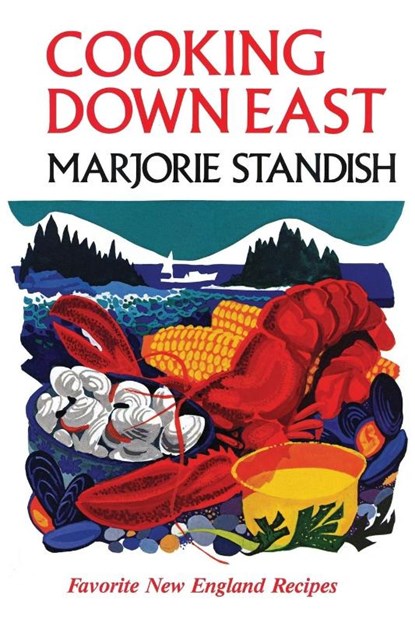 Cooking Down East, Marjorie Standish - Paperback - 9780892723713