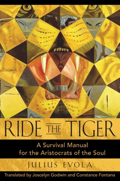 Ride the Tiger, Julius Evola - Gebonden - 9780892811250