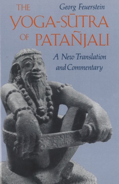The Yoga-Sutra of Patanjali, GEORG,  PhD Feuerstein - Paperback - 9780892812622