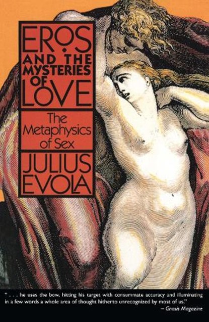 Eros and the Mysteries of Love, Julius Evola - Paperback - 9780892813155