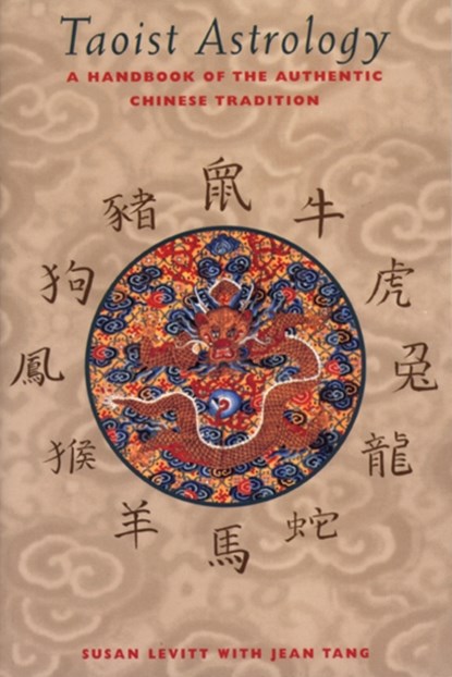 Taoist Astrology, Susan Levitt ; Jean Tang - Paperback - 9780892816064