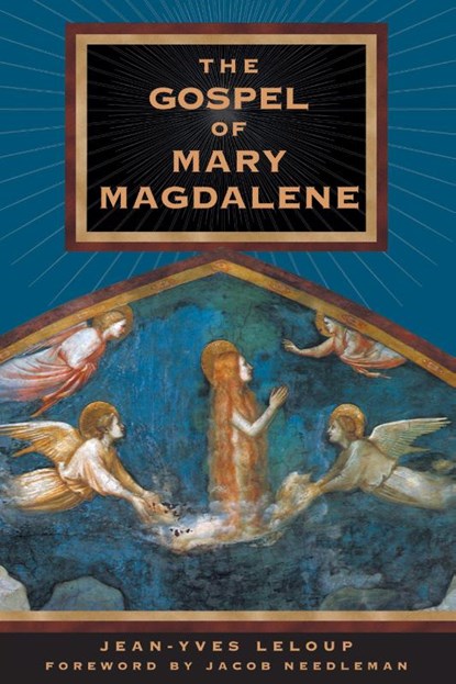 The Gospel of Mary Magdalene, Jean-Yves Leloup - Paperback - 9780892819119