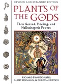 Plants of the Gods | Schultes, Richard Evans ; Hofmann, Albert ; Ratsch, Christian | 