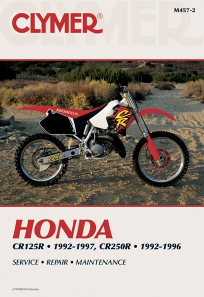 Honda CR125R (1992-1997) & CR250R (1992-1996) Motorcycle Service Repair Manual, Haynes Publishing - Paperback - 9780892878130
