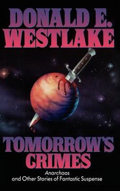Tomorrow's Crimes, WESTLAKE,  Donald E. - Gebonden - 9780892962990