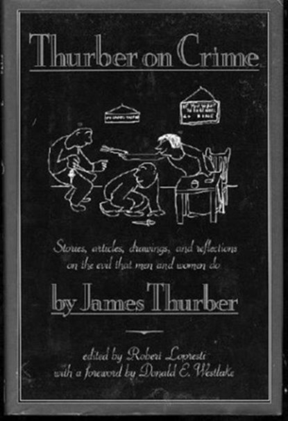 Thurber on Crime, James Thurber ; Robert (Editor) Lopresti - Gebonden - 9780892964505
